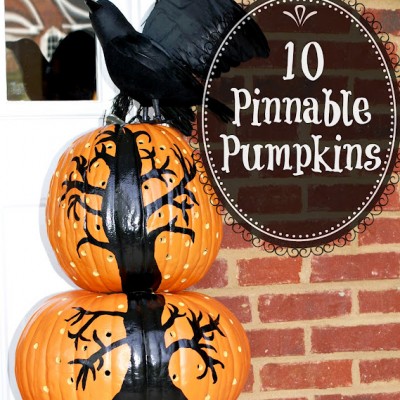 10 Pinnable Pumpkins… Featuring You!!