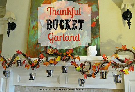 Thankful Bucket Garland #MYKindOfHoliday