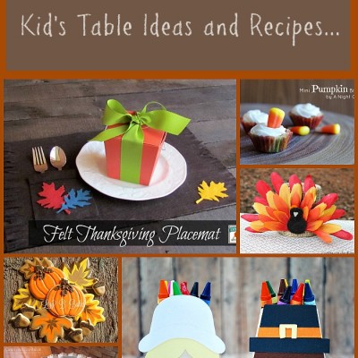 Thanksgiving Kid’s Table Ideas and Recipes …