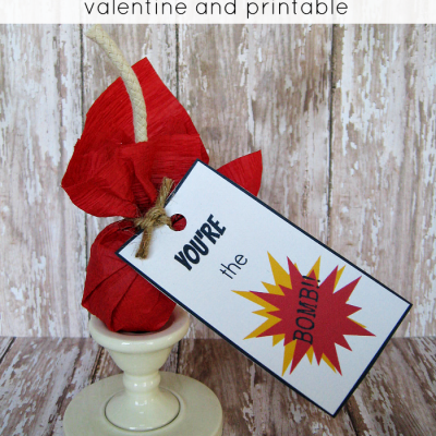 You’re The Bomb Valentine and Printable