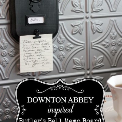 Downton Abbey Inspired Butler’s Bell Memo Board
