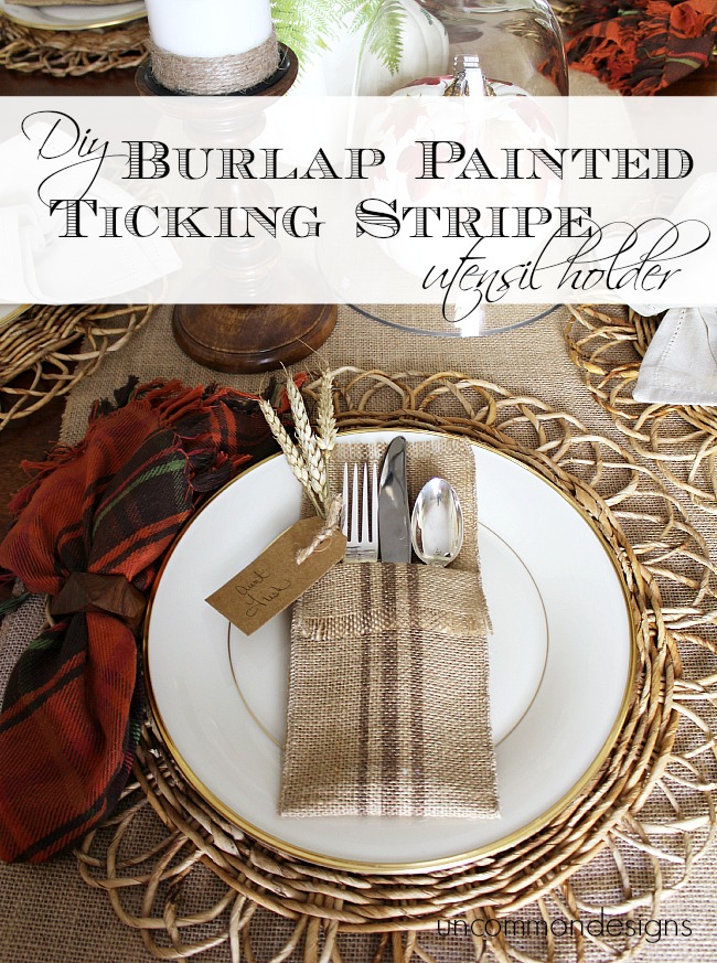DIY Burlap Painted Ticking Stripe Utensil Holder. No sew and beautiful! via www.uncommondesignsonline.com