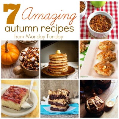 7 Amazing Autumn Recipes and the Monday Funday Link Party