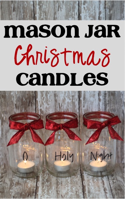 oh holy night mason jar candles