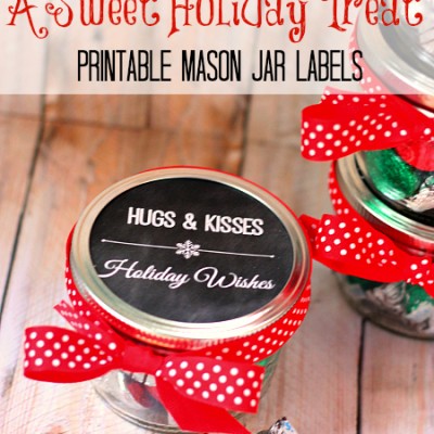Christmas Mason Jar Treat and Printable Tags