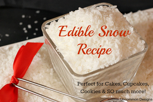 Recipe to make edible snow for your holiday baking! This works great on cookies, cakes, cupcakes & so much more! #Baking #Christmas via www.uncommondesigns.com