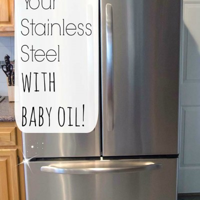 How to Clean Stainless Steel Appliances with Baby Oil