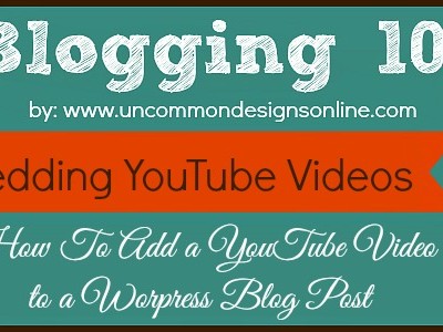 How To Embed a YouTube Video into a Blog Post … Blogging 101