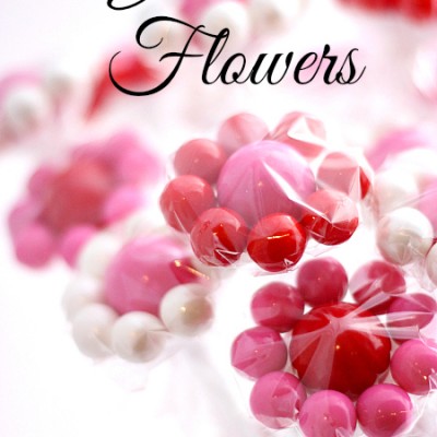 Gumball Flowers… A Valentine’s Treat