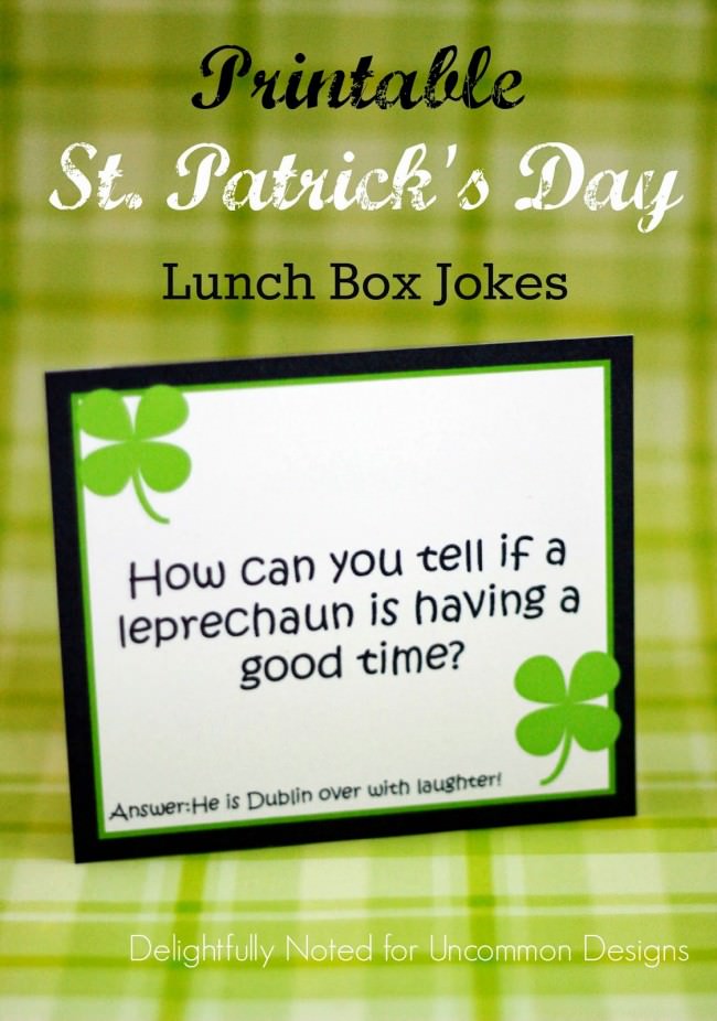 Free Printable Lunch Box Jokes for St. Patrick's Day www.uncommondesignsonline.com 