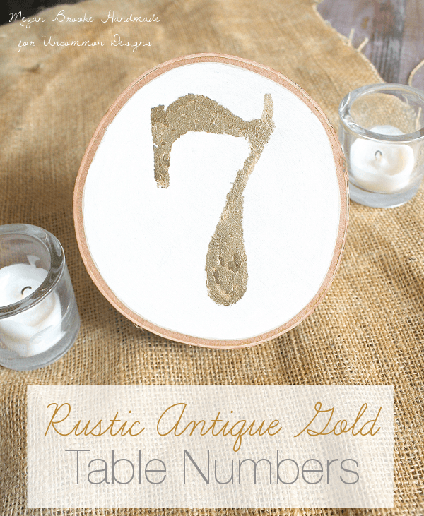 Rustic Wedding Table Numbers in a Beautiful Antique Gold ... a great wedding diy project  www.uncommondesignsonline.com