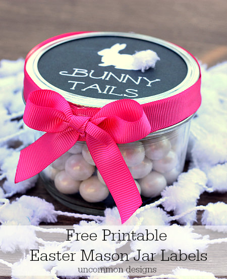 Easter treats for kids with Free Printable Mason Jar Labels www.uncommondesignsonline.com #Easter #MasonJars