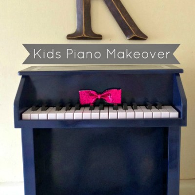 Kids Piano Makeover