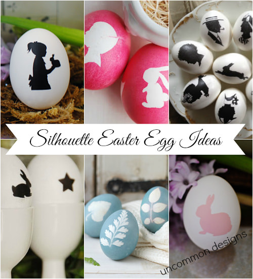 Silhouette Easter Eggs as part of the Ultimate Easter Egg Decorating Collection   www.uncommondesignsonline.com