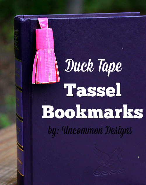 Make Tassel Bookmarks with Duck Tape® #DuckTape #ad www.uncommondesignsonline.com