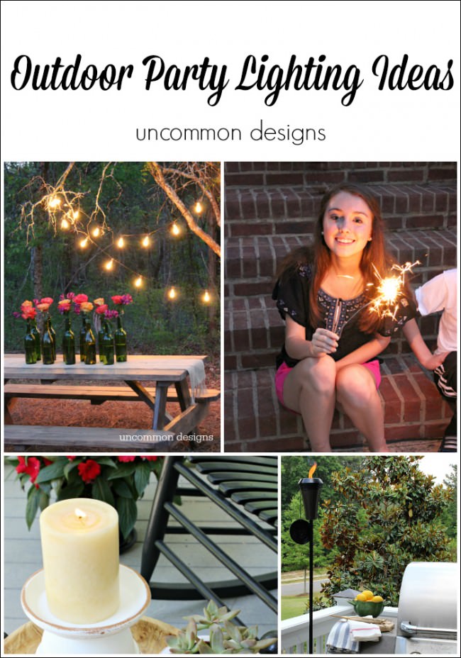 Easy Outdoor Lighting Ideas... Light the Way to a Gorgeous Party! www.uncommondesignsonline.com