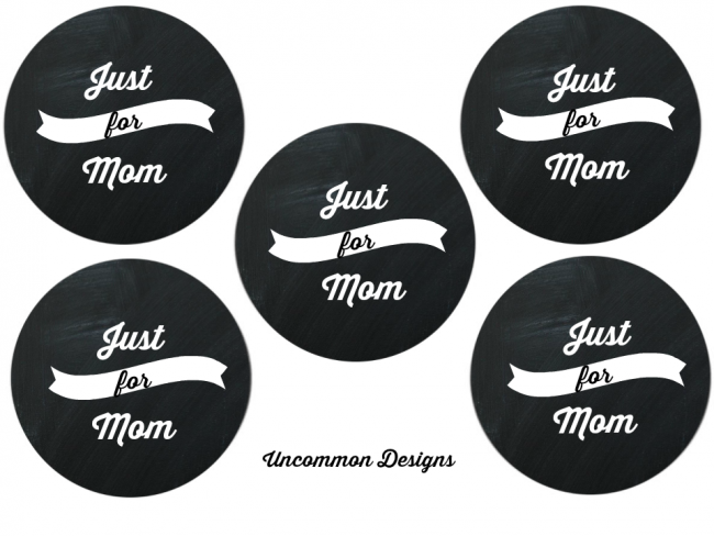 Just for Mom Mason Jar Printable