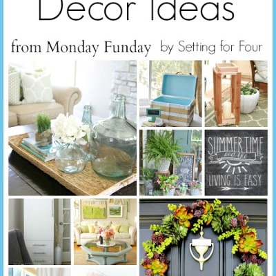 10 Summer Decor Ideas | Monday Funday