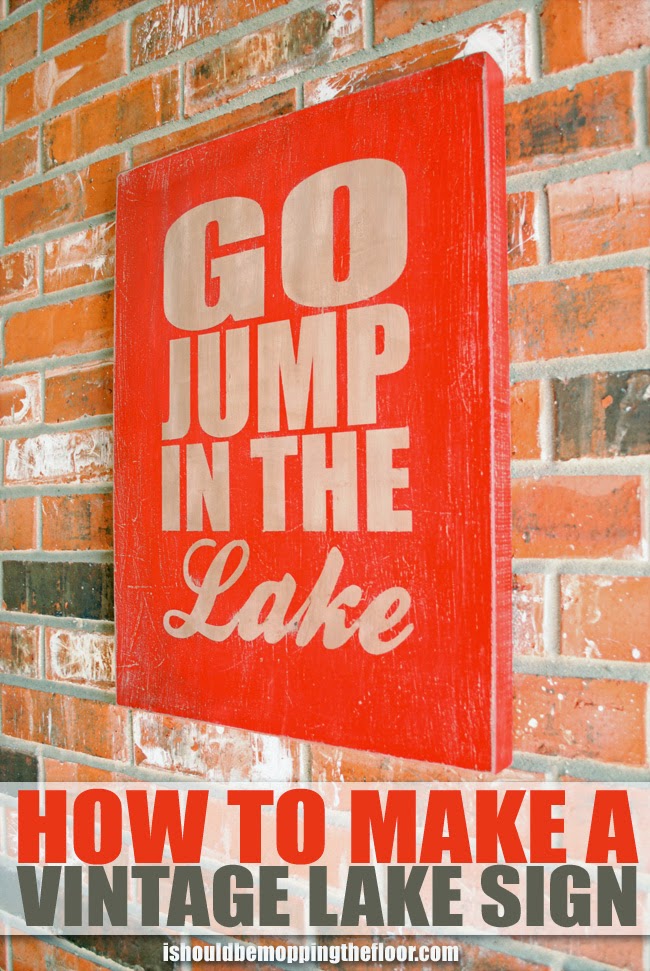 Go Jump in a Lake Vintage Lake Sign www.uncommondesignsonline.com #onecraftysummer