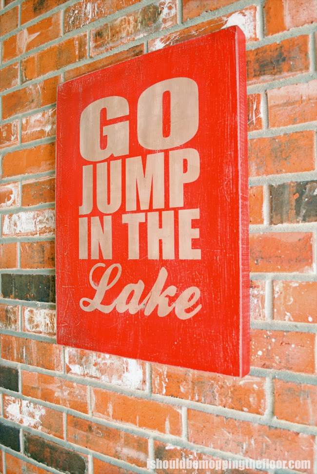 Go Jump in a Lake Vintage Lake Sign  www.uncommondesignsonline.com #onecraftysummer