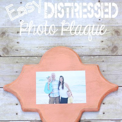 Easy Distressed Photo Plaque