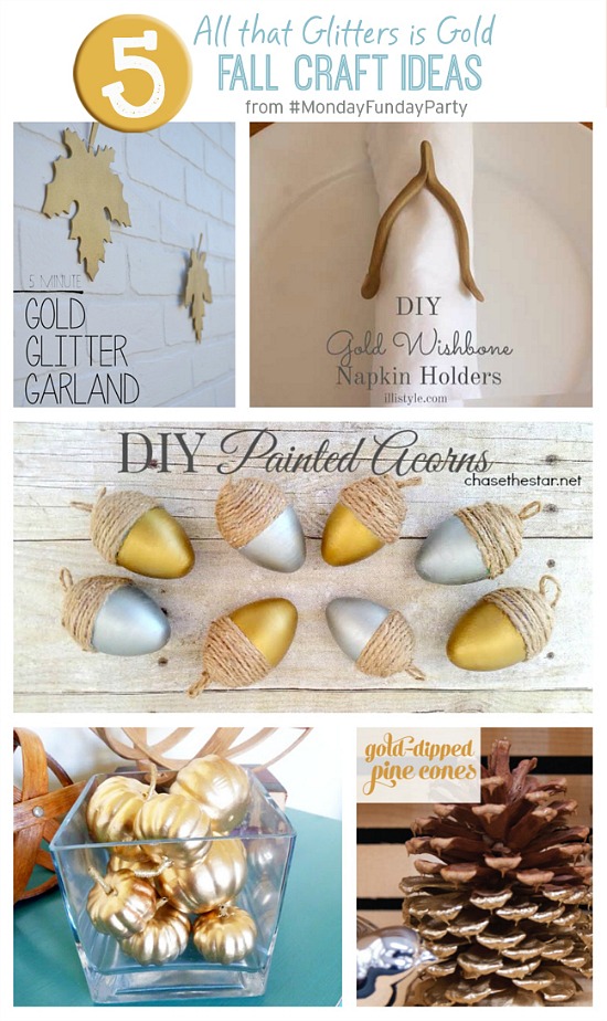 5 Gold Inspired Fall Crafts from the Monday Funday party via Uncommon Designs.