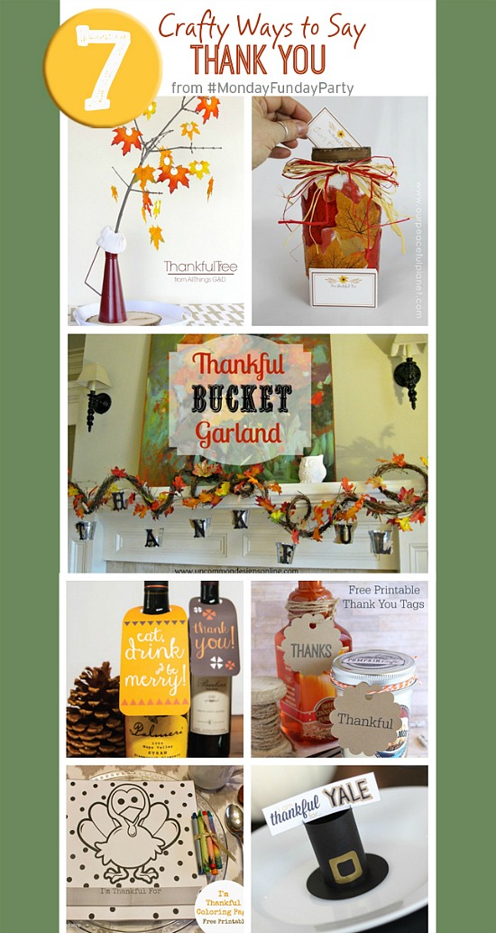 7 crafty ways to say Thank You this fall and Thanksgiving from the Monday Funday link party via Uncommon Designs.