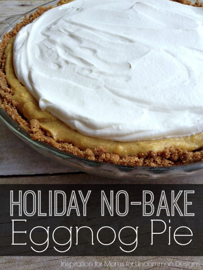Get ready for a delicious holiday treat... No-Bake Egg Nog Pie via Uncommon Designs