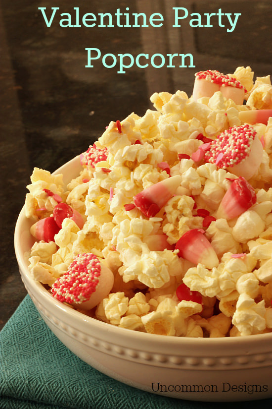 Valentine Party Popcorn recipe by Uncommon Designs