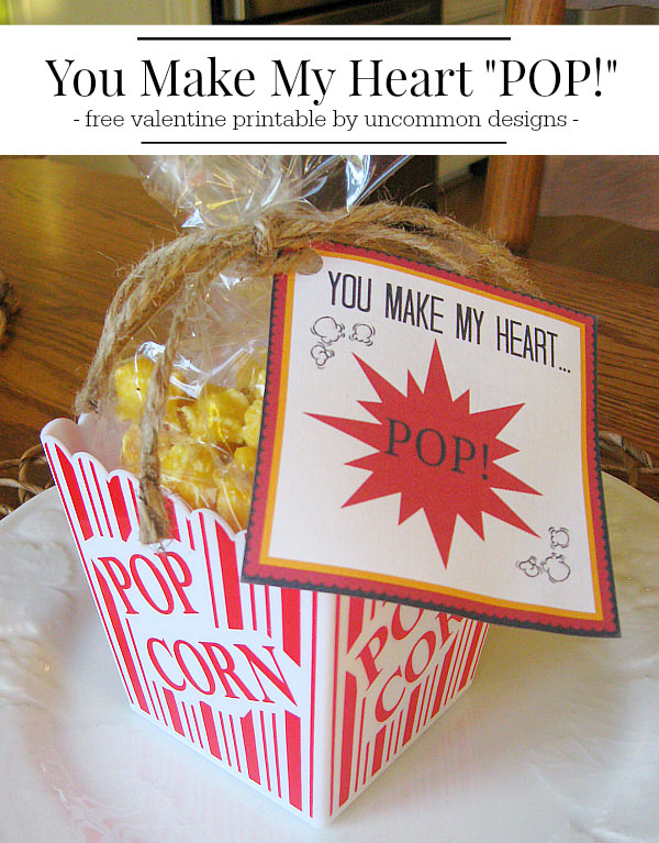 A free Valentine printable! You make my heart pop! via Uncommon Designs. 