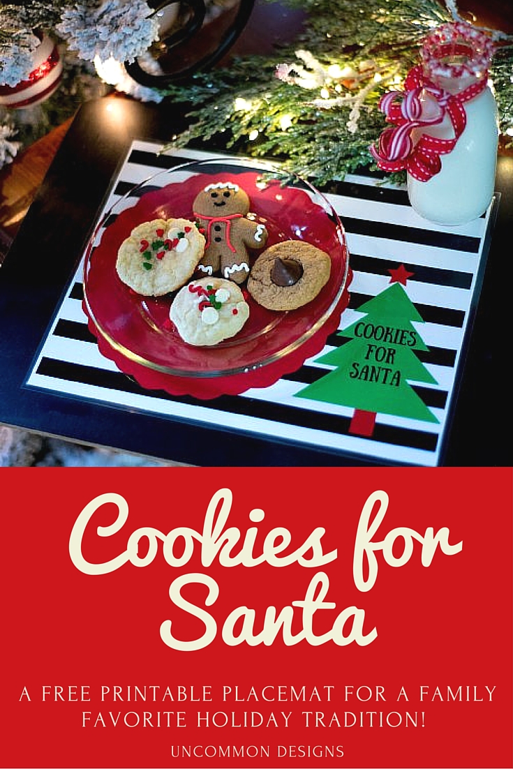 This year use this sweet Cookies for Santa Free Printable Placemat.  So cute and your kids will love this tradition! | Uncommon Designs 