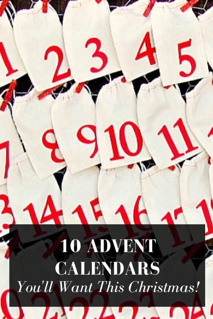 10 Fabulous and Fun Advent Calendars You Need Now!