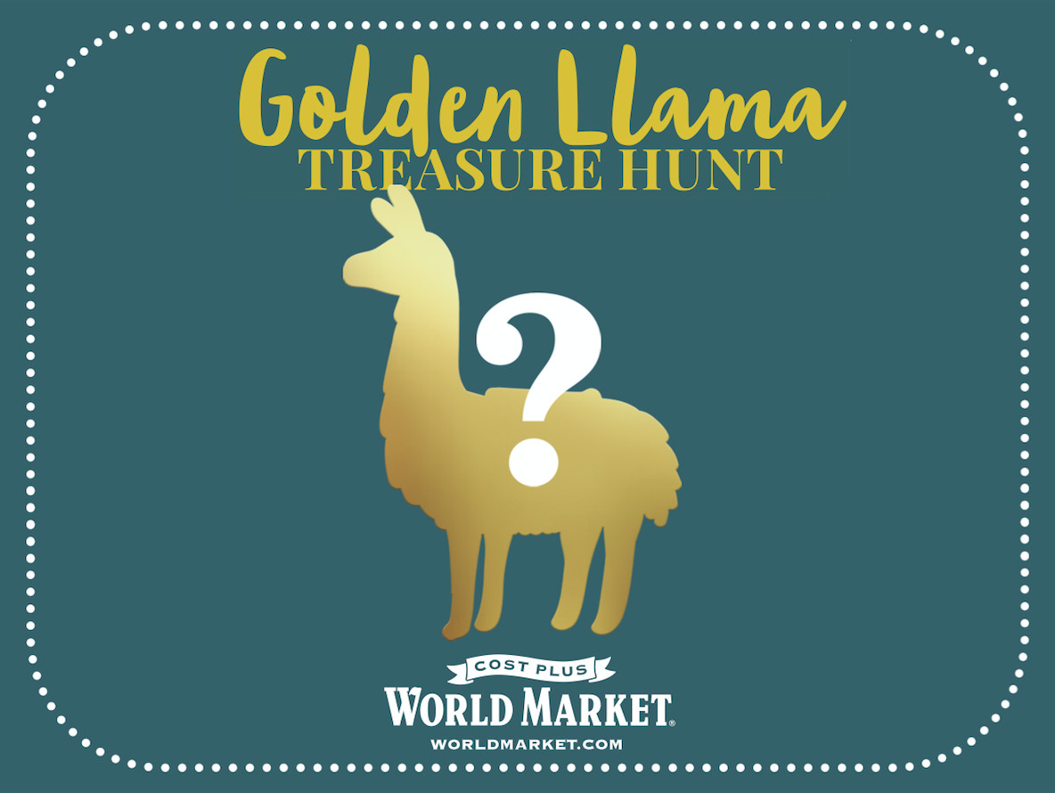 Golden Llama Treasure Hunt at Cost Plus World Market